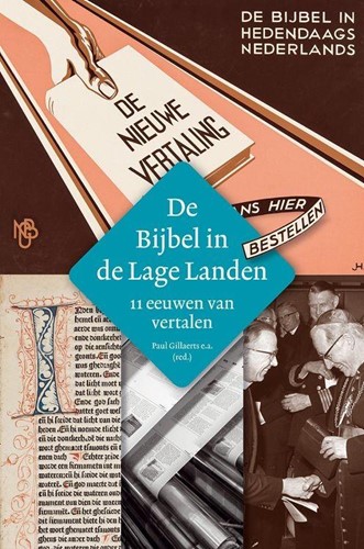 De Bijbel in de lage landen (Hardcover)
