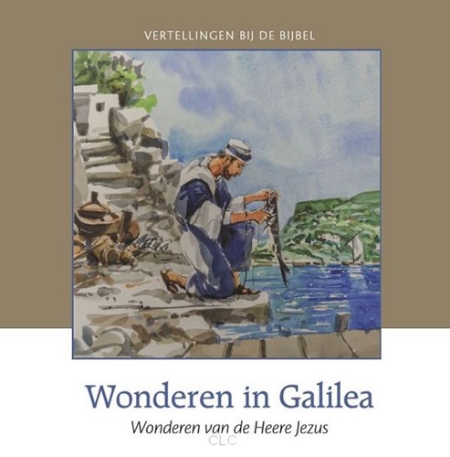 Wonderen in Galilea (Hardcover)