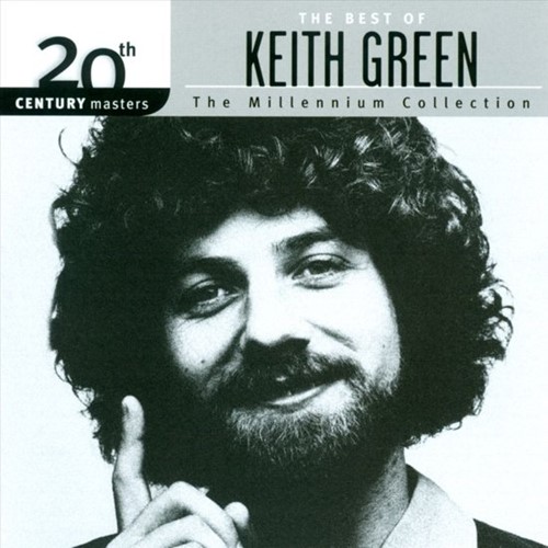 Best Of Keith Green (CD) (CD)