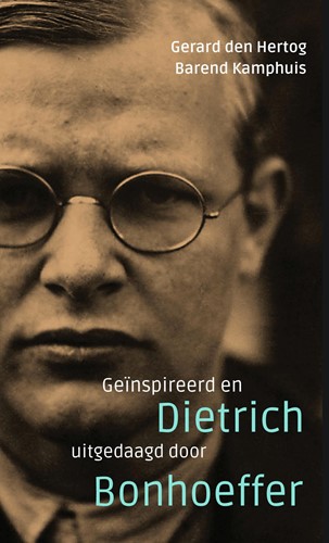 Geïnspireerd en uitgedaagd door Dietrich Bonhoeffer (Paperback)