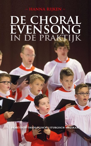 De Choral Evensong in de praktijk (Paperback)