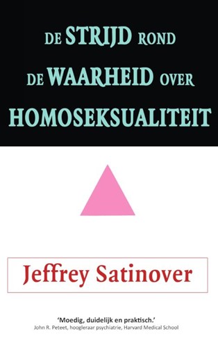 De strijd rond de waarheid over homoseksualiteit (Paperback)