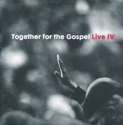 Together For The Gospel IV (CD)