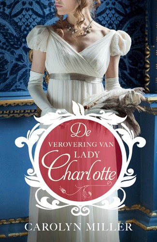 De verovering van Lady Charlotte (Paperback)