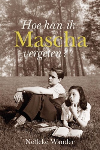 Hoe kan ik Mascha vergeten? (Paperback)