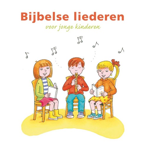 Bijbelse liederen voor jonge kinderen (Hardcover)