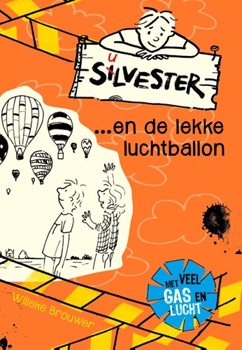 Silvester ... en de lekke luchtballon (Hardcover)