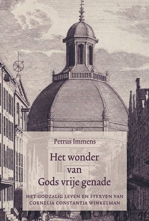 Wonder van Gods vrije genade (Hardcover)