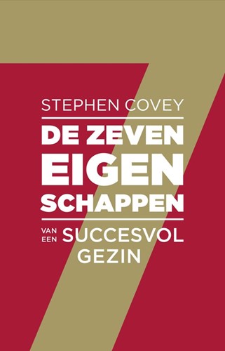 De zeven eigenschappen van een succesvol gezin (Paperback)