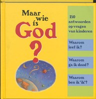 Maar wie is God? (Hardcover)