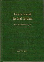 Gods hand in het lijden (Hardcover)