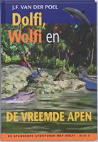 Dolfi, Wolfi en de vreemde apen (Hardcover)