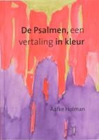 De Psalmen, een vertaling in kleur (Hardcover)