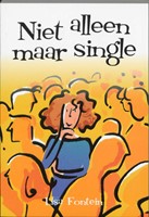 Niet alleen maar single (Paperback)