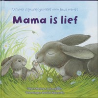 Mama is lief (Hardcover)