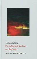 Christelijke spiritualiteit voor beginners (Hardcover)