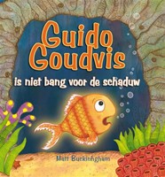 Guido Goudvis is niet bang voor de schaduw (Hardcover)