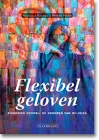 Flexibel geloven (Paperback)