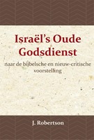 Israël's Oude Godsdienst (Paperback)