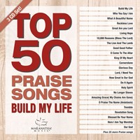 Top 50 Praise Songs ? Build My Life (CD)