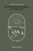 Het eiland Schiermonnikoog en zijn bewoners (Paperback)