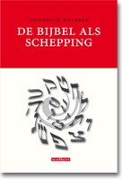De Bijbel als Schepping (Paperback)