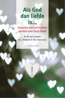 Als God dan liefde is… (Paperback)