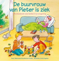 De buurvrouw van Pieter is ziek (Hardcover)