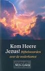 Kom Heere Jezus! (Paperback)