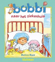 Bobbi naar het ziekenhuis (Hardcover)