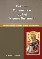Beknopt commentaar op het Nieuwe Testament deel 2 (Hardcover)