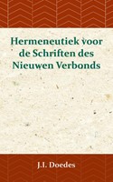 Hermeneutiek voor de Schriften des Nieuwen Verbonds (Boek)