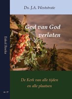 God van God verlaten (Paperback)