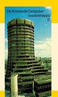 De Komende Computermaatschappij II (Paperback)