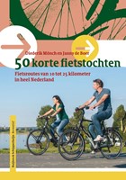 50 korte fietstochten in Nederland (Paperback)