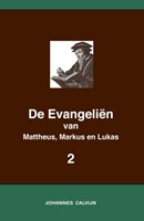 De Evangeliën van Mattheus, Markus en Lukas 2 (Paperback)