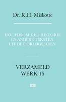 Hoofdsom der historie en andere teksten uit de oorlogsjaren (Hardcover)