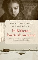 In Birkenau haatte ik niemand (Paperback)