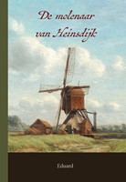 De molenaar van Heinsdijk