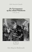 De Noormannen op het eiland Walcheren (Paperback)