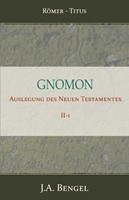 Gnomon - Auslegung des Neuen Testamentes II-1 (Paperback)