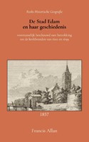 De stad Edam en haar geschiedenis (Paperback)