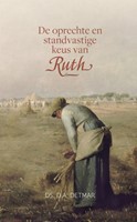 De oprechte en standvastige keus van Ruth (Hardcover)