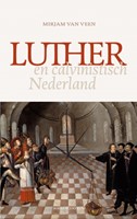 Luther en calvinistisch Nederland (Paperback)
