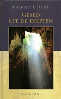 Gebed uit de diepten (Hardcover)