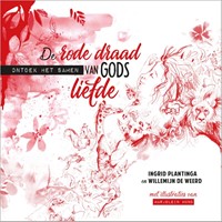 De rode draad van Gods liefde (Hardcover)