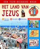 Een tijd-reisgids naar het land van Jezus (Hardcover)