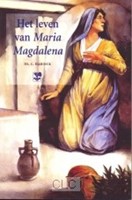 Het leven van Maria Magdalena