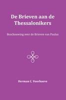 De Brieven aan de Thessalonikers (Paperback)