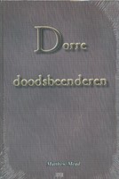 Dorre doodsbeenderen (Hardcover)